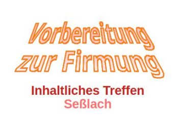 Logo Firmvorbereitung Treffen Sesslach